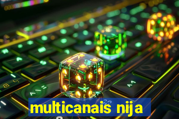 multicanais nija